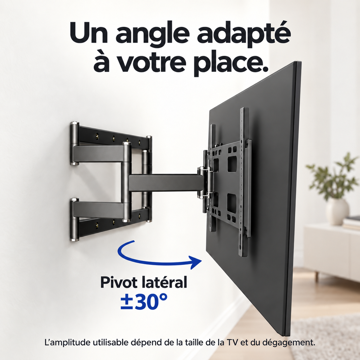 Orientation latérale du téléviseur avec le support Atlas 100 : pivot annoncé de ±30°, selon le dégagement.
