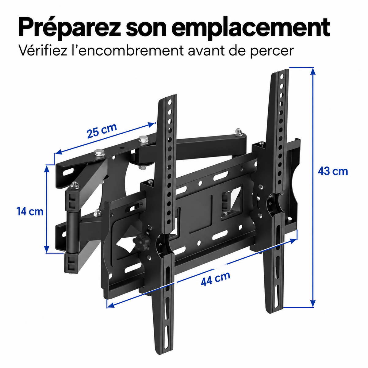 Dimensions du support : avant 44 cm, rails 43 cm, fixation murale 25 x 14 cm.