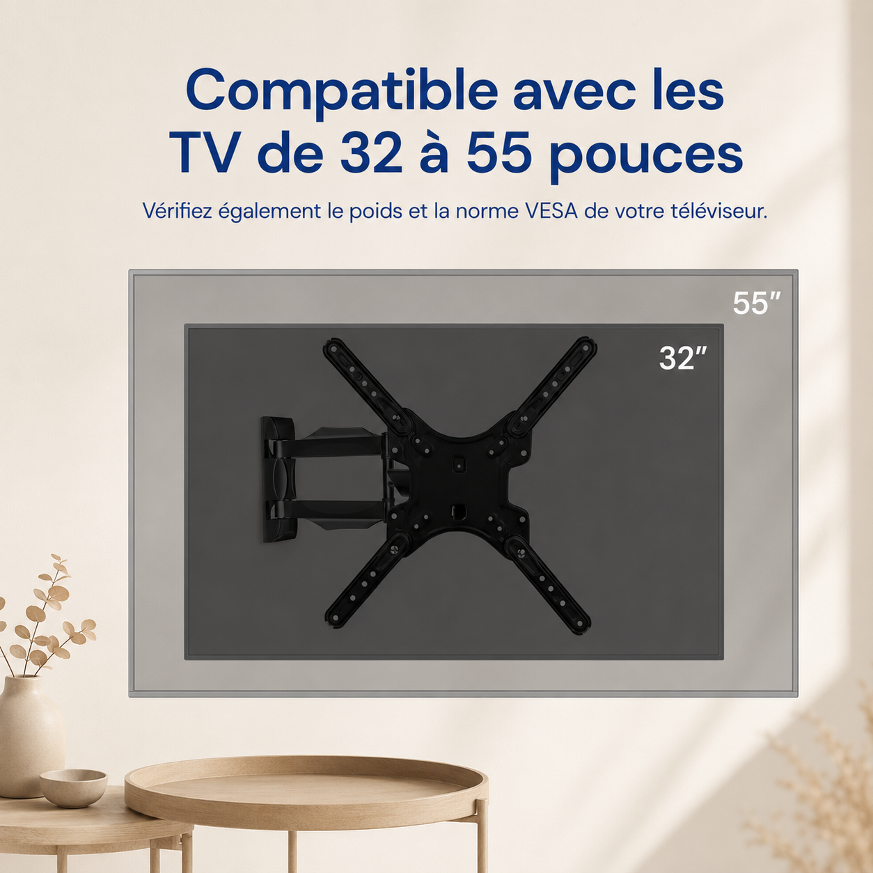 Compatibilité téléviseurs 32 à 55 pouces